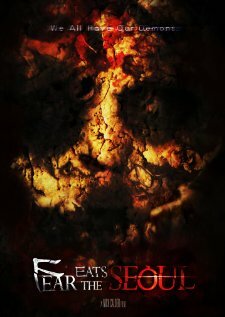 Fear Eats the Seoul (2011) постер